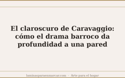 El claroscuro de Caravaggio: cómo el drama barroco da profundidad a una pared